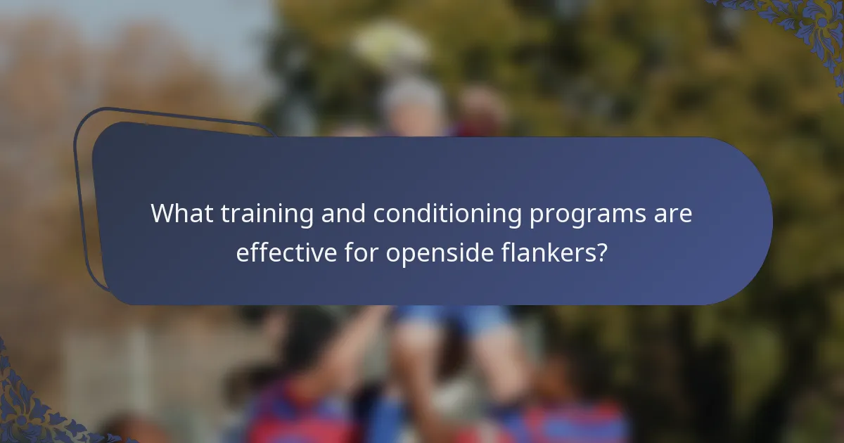 What training and conditioning programs are effective for openside flankers?