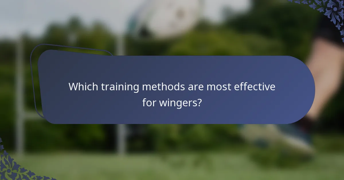 Which training methods are most effective for wingers?